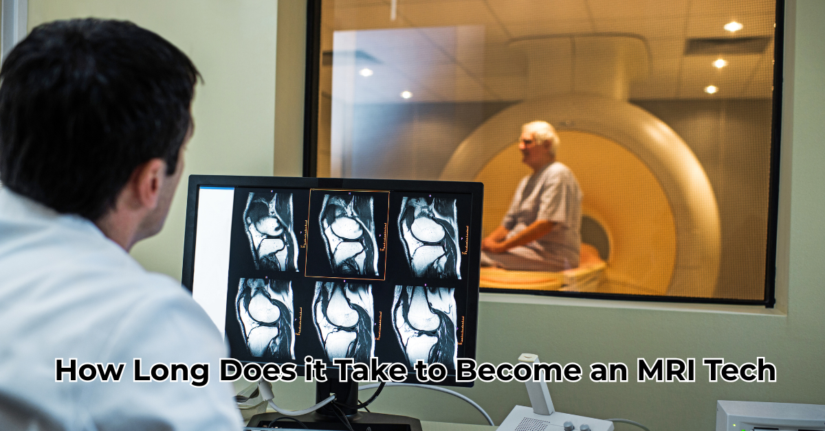 How Long Does it Take to Become an MRI Tech
