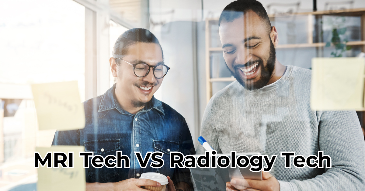 MRI Tech VS Radiology Tech